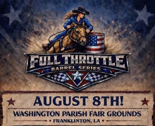 Full Throttle Barrel Series – Franklinton, LA