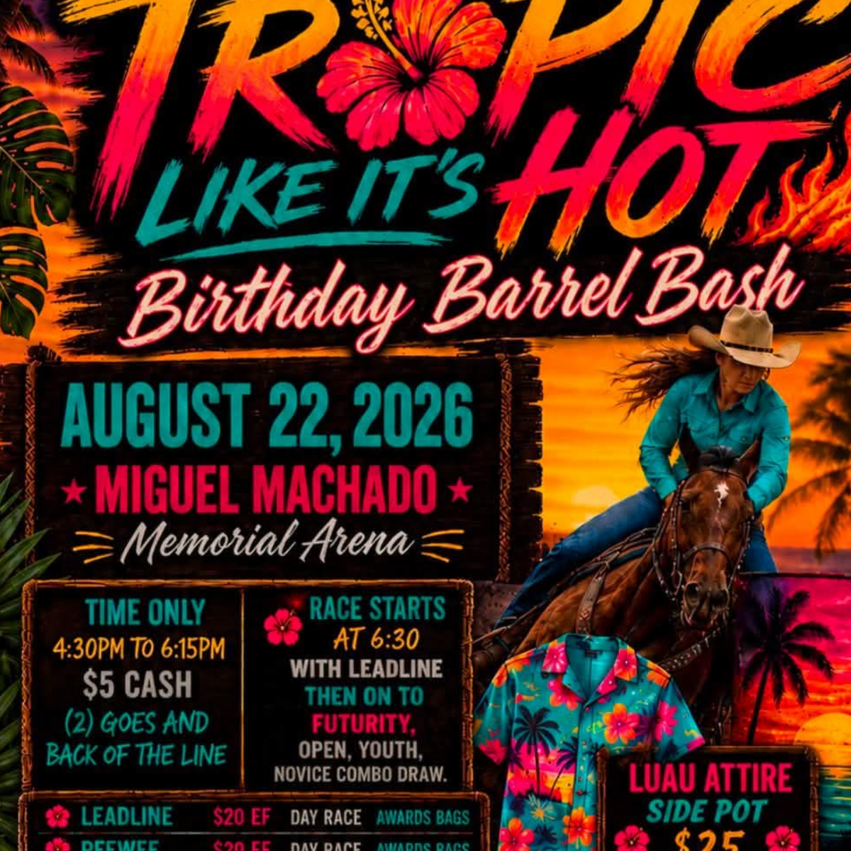 Tropic Like It's Hot Barrel Bash  flyer in Farmington, CA
