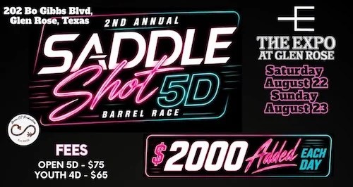 2nd Annual Saddle Shot 5D Barrel Race