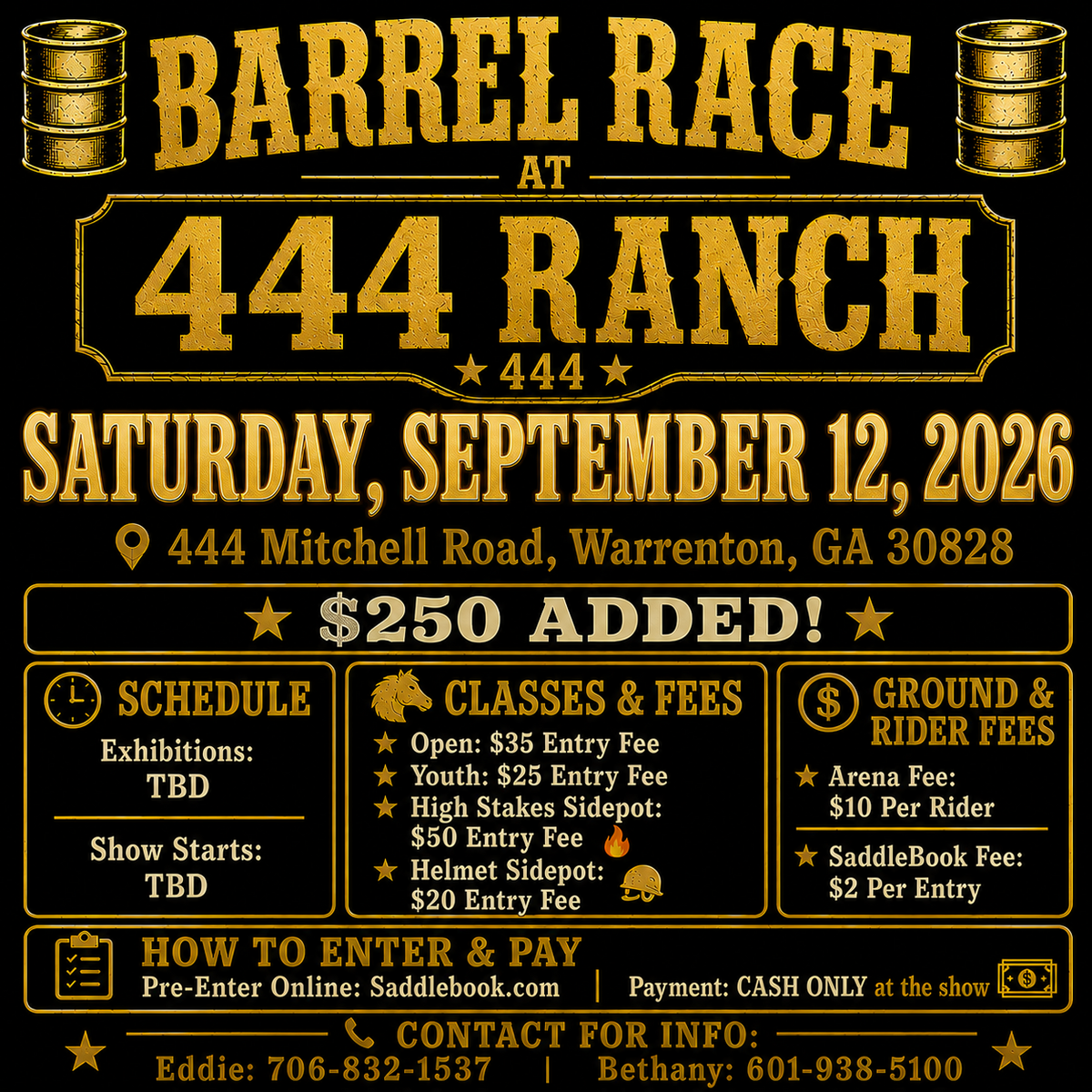 $250 Added, 444 Ranch Jackpot Barrels, Saturday, Sept. 12, 2026. Time: TBD flyer