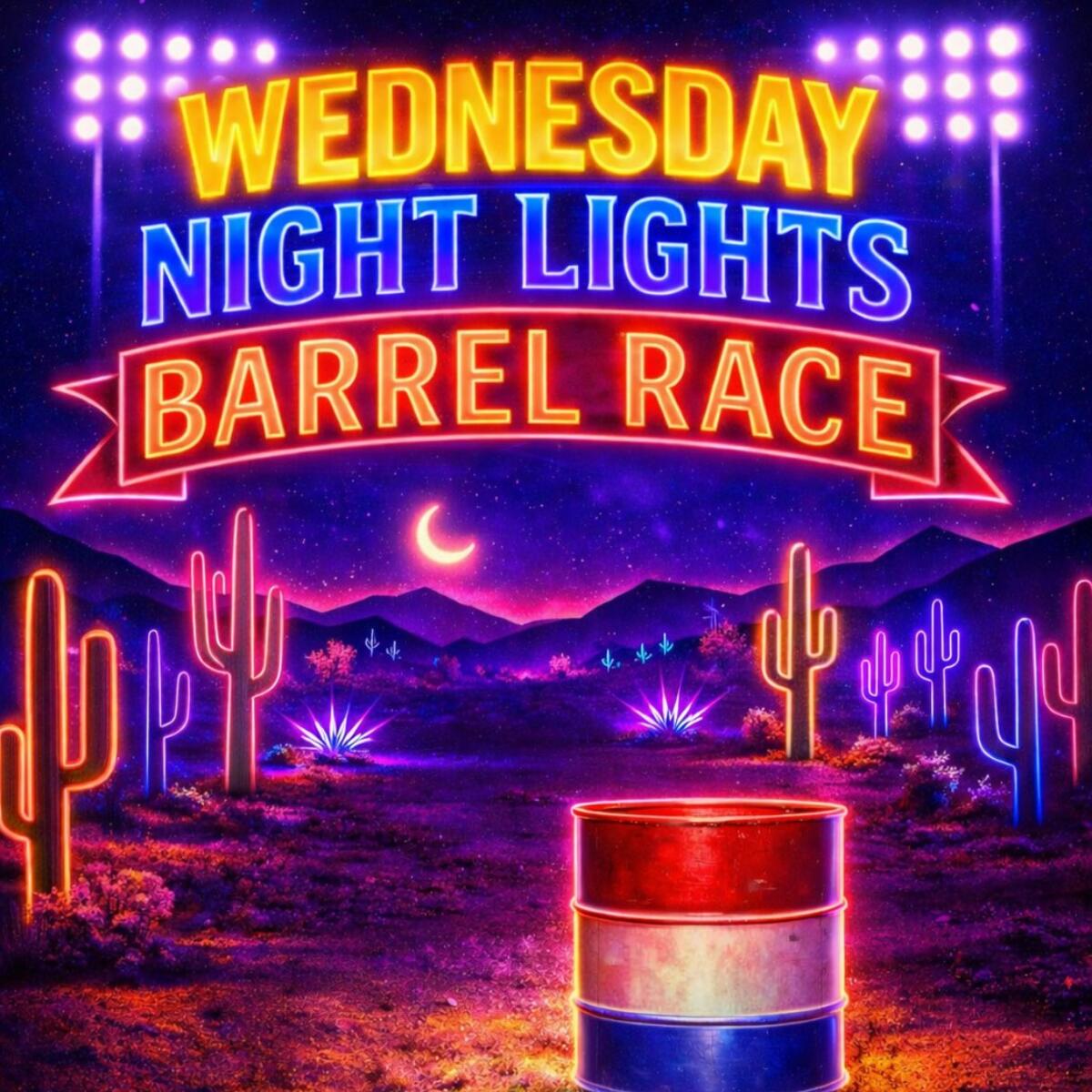 Wednesday Night Lights  4D Barrel Race  Fall series #3 flyer